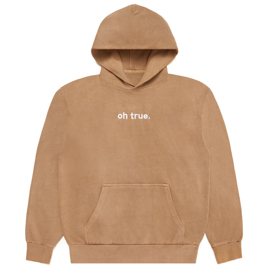 OH TRUE HOODIE - BROWN